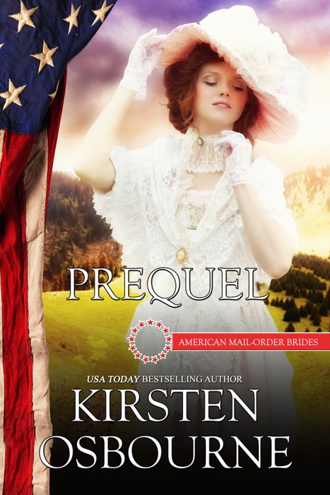 Prequel: American Mail- Order Brides