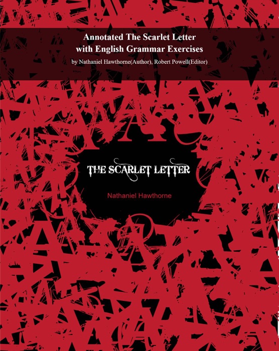 Annotated The Scarlet Letter with English Grammar Exercises