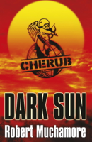 Robert Muchamore - Cherub: Dark Sun artwork