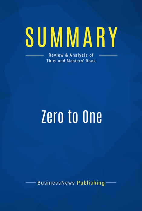 Summary: Zero to One