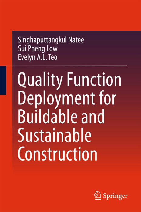 Quality Function Deployment for Buildable and Sustainable Construction