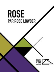 Rose par Rose Lowder