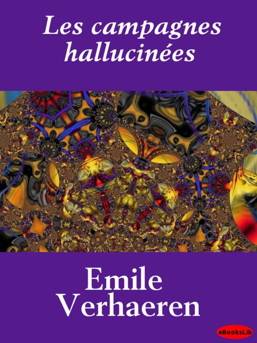 Les campagnes hallucinées