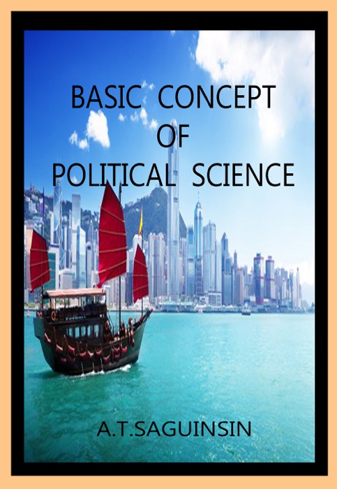 Basic Concept Of Political Science