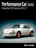 Porsche 911 Carrera RS 2.7 - Glen Smale