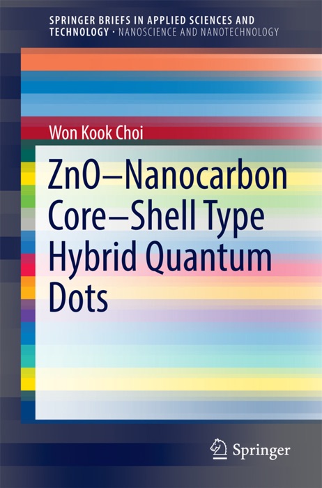 ZnO-Nanocarbon Core-Shell Type Hybrid Quantum Dots