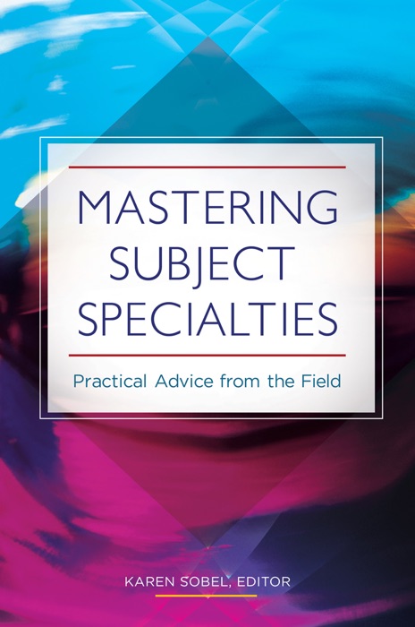 Mastering Subject Specialties