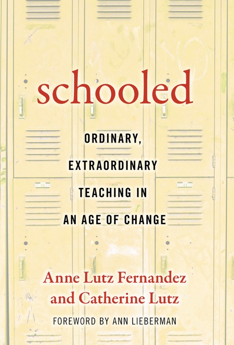 Schooled—Ordinary, Extraordinary Teaching in an Age of Change