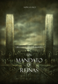 Un Mandato De Reinas (Libro #13 de El Anillo del Hechicero) - Morgan Rice