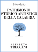 Patrimonio storico artistico della Calabria - Silvio Gatto