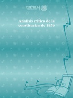Analisis critico de la constitucion de 1836