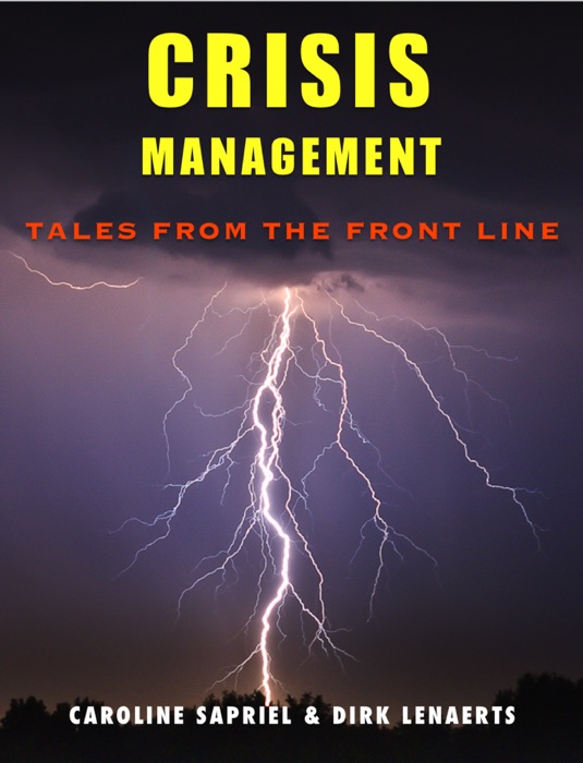 Crisis Management: Tales From the Front Line