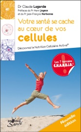 Book's Cover of Votre santé se cache au coeur de vos cellules