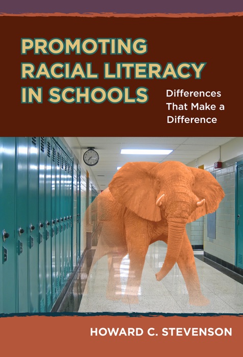 Promoting Racial Literacy in Schools