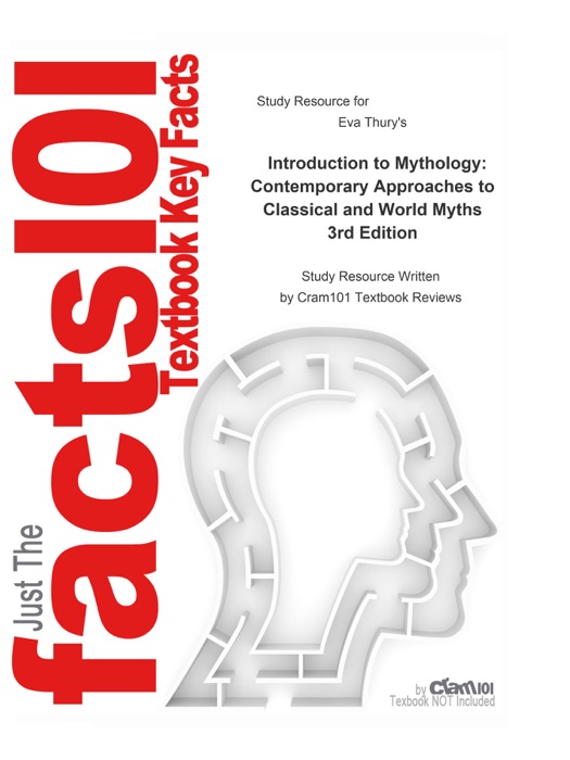 Study Resource for Introduction to Mythology: Contemporary Approaches to Classical and World Myths