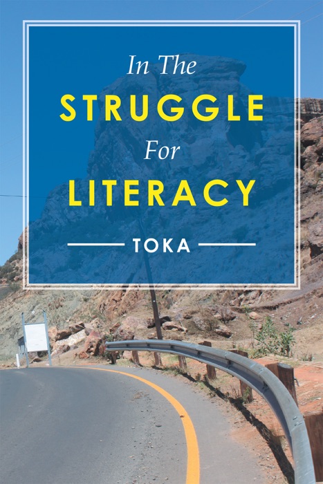 In The Struggle For Literacy