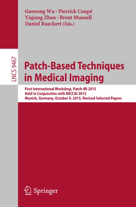 Patch-Based Techniques in Medical Imaging