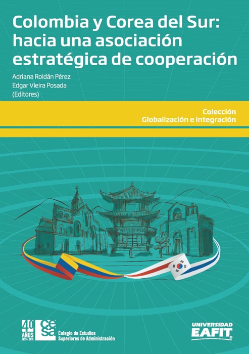 Colombia y Corea del Sur: hacia una asociación estratégica de cooperación