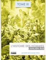 L'histoire des hommes - L'Ancien Âge