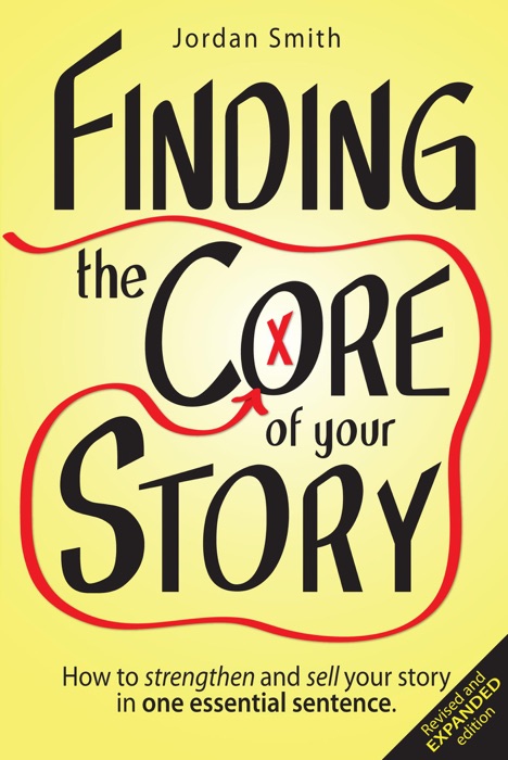 Finding the Core of Your Story