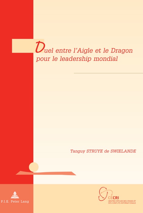 Duel entre l'Aigle et le Dragon pour le leadership mondial