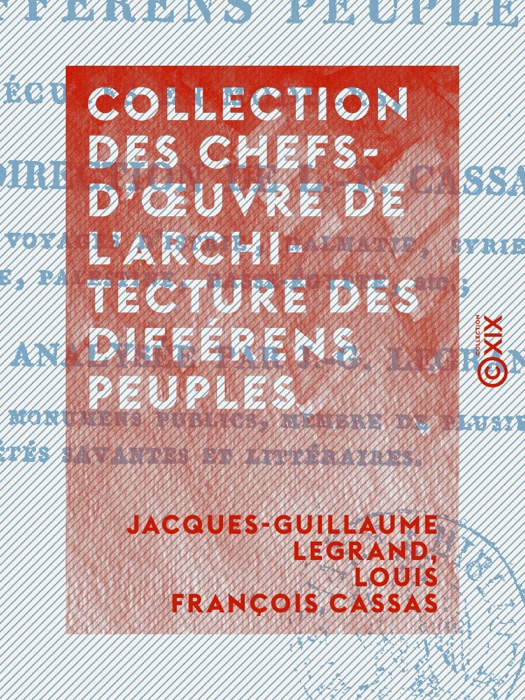 Collection des chefs-d'œuvre de l'architecture des différens peuples