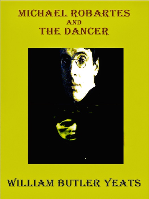 Michael Robartes and the Dancer