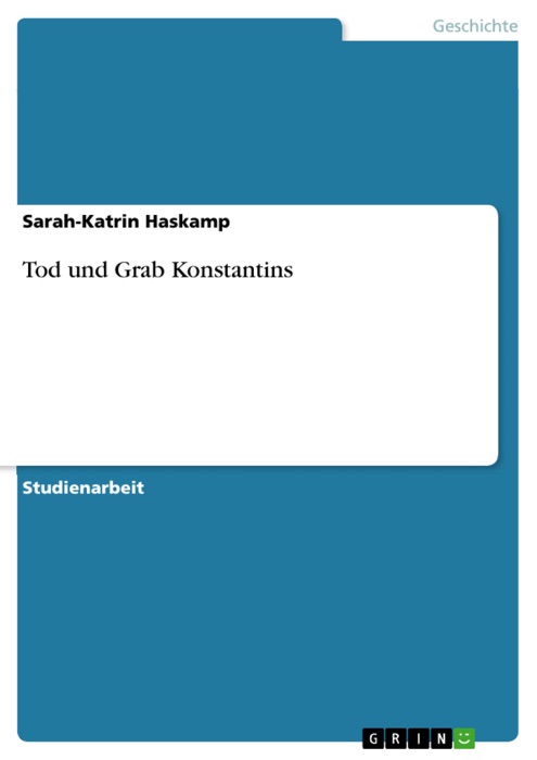 Tod und Grab Konstantins