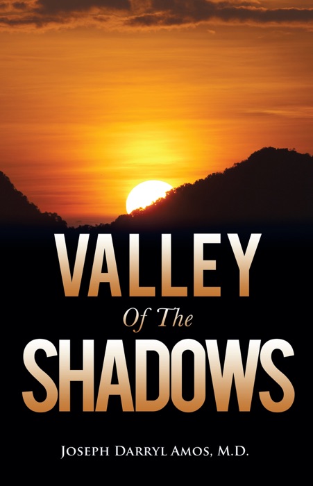 Valley Of The Shadows