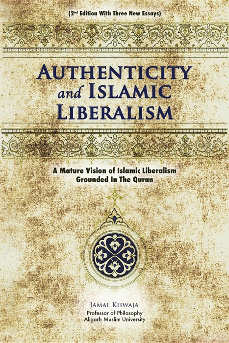 Authenticity And Islamic Liberalism