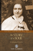 The Story of a Soul - St. Therese of Lisieux