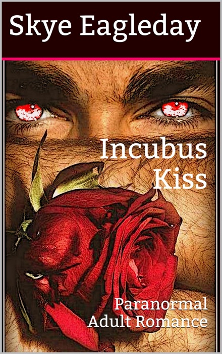 Incubus Kiss