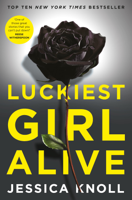 Jessica Knoll - Luckiest Girl Alive artwork