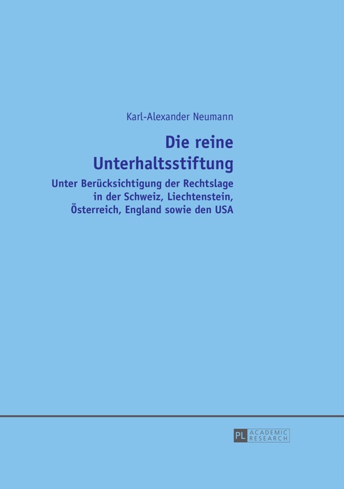 Die reine Unterhaltsstiftung