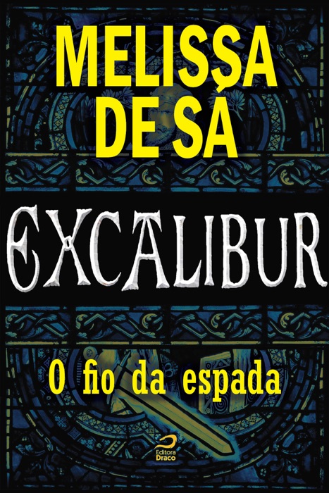 Excalibur - O fio da espada