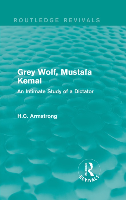 Grey Wolf-- Mustafa Kemal