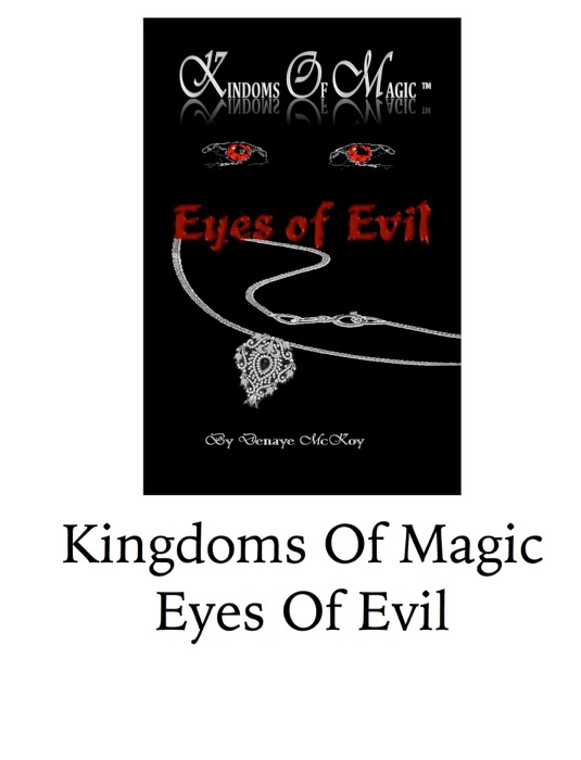 Kingdoms of Magic Eyes of Evil