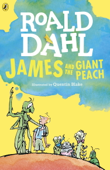 James and the Giant Peach - Roald Dahl & Quentin Blake