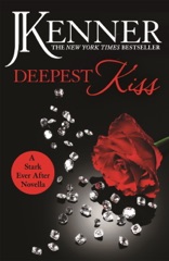 Deepest Kiss; A Stark Ever After Novella