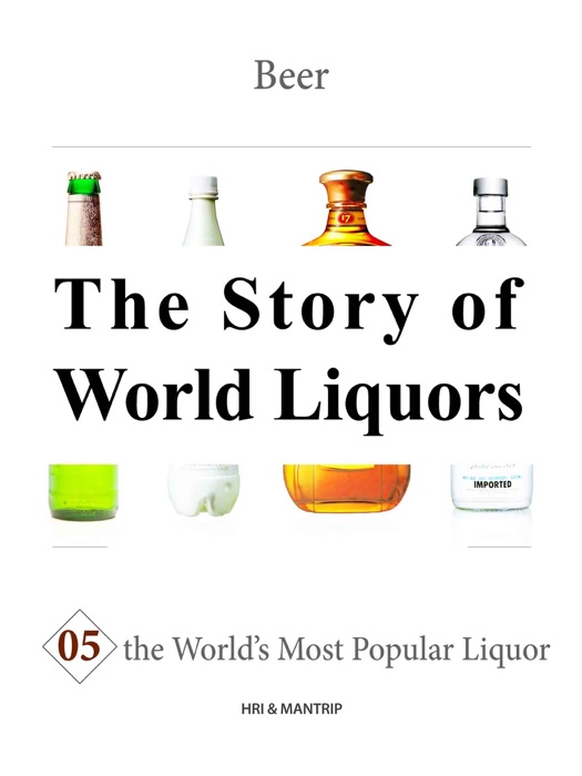 Beer, the global beverage