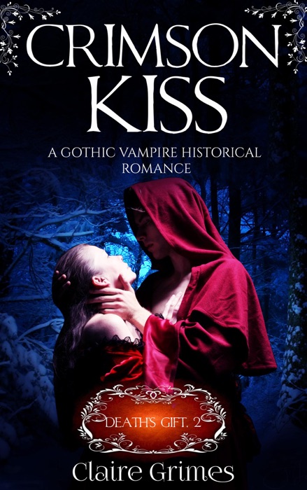 Crimson Kiss: Death's Gift, Book 2