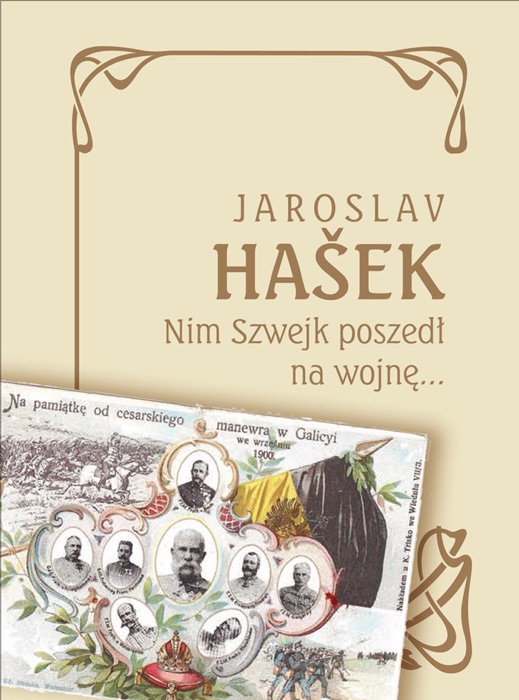 Nim Szwejk poszedł na wojnę…