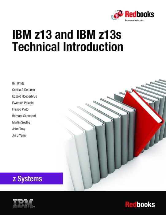 IBM z13 and IBM z13s Technical Introduction