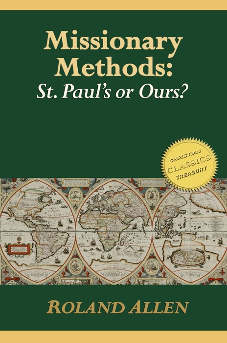 Missionary Methods, St Paul's or Ours?