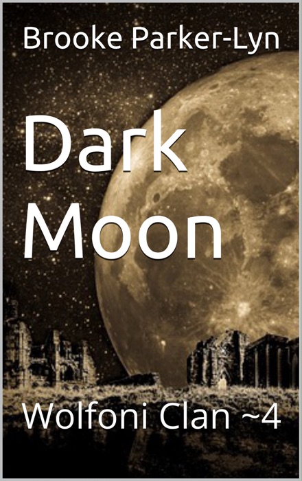 Dark Moon: Wolfoni Clan ~4