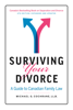 Michael G. Cochrane - Surviving Your Divorce: A Guide to Canadian Family Law - 6th Edition - Expanded and Updated artwork