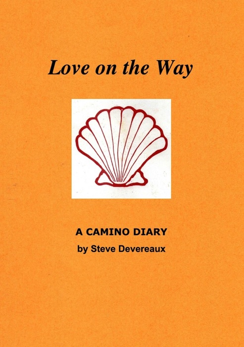 Love on the Way: A Camino Diary