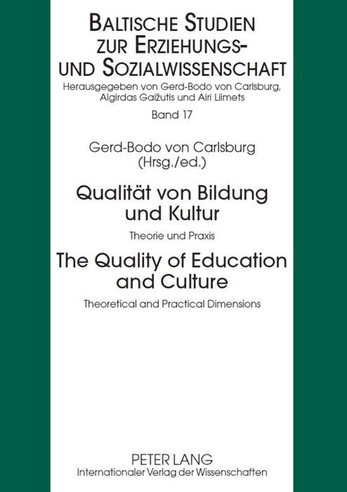 Qualität von Bildung und Kultur / The Quality of Education and Culture