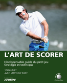 L'art de scorer - Stan Utley