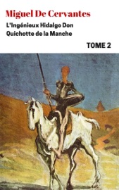 L'Ingénieux Hidalgo Don Quichotte de la Manche - Tome II
